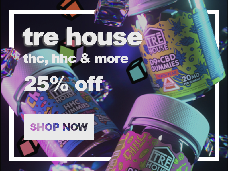 TRĒ House THC, HHC & More 25% Off